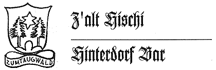 z'alt Hischi - Hinterdorf Bar
